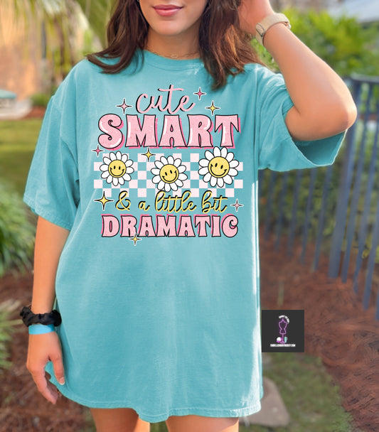 Cute, Smart & Dramatic - short sleeve tee shirt